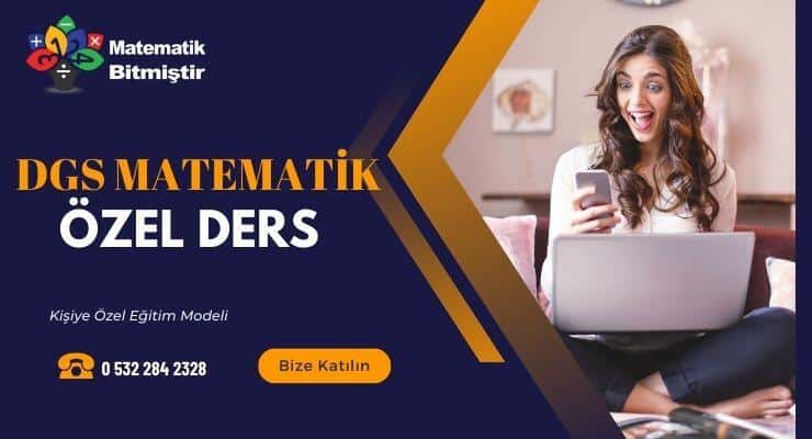 DGS Matematik Özel Ders - Dikey Geçiş Sınavı Hazırlığı